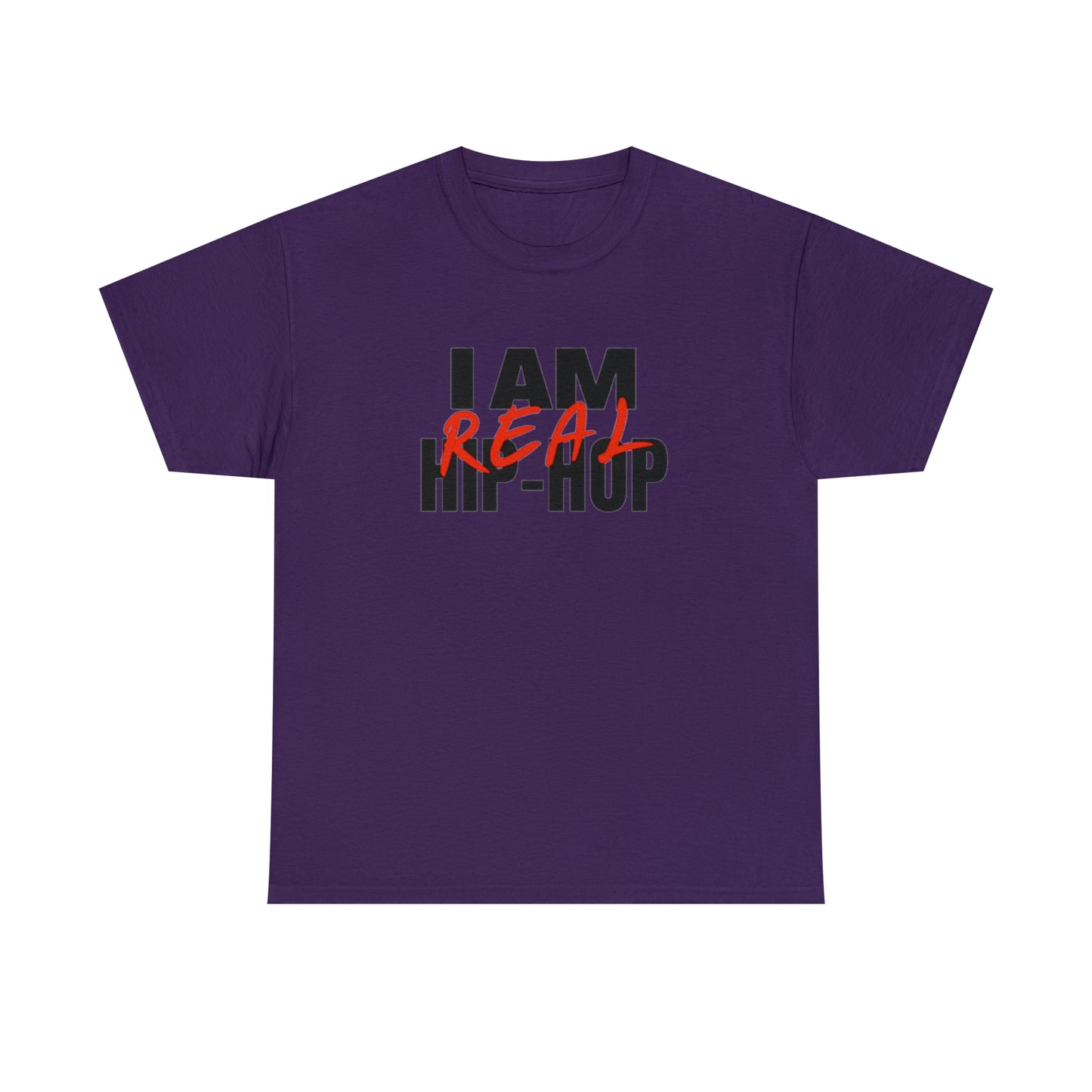 I Am Real Hip Hop(Gender Neutral) Heavy Cotton Tee