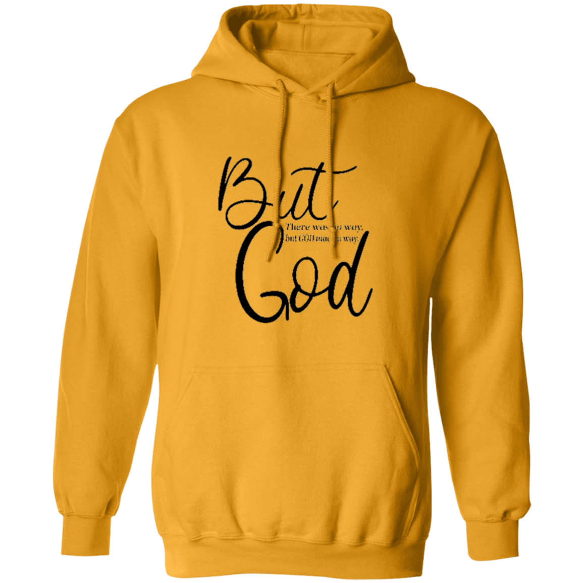 But God Pullover Hoodie