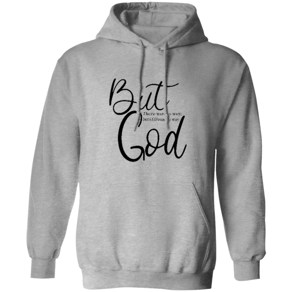 But God Pullover Hoodie