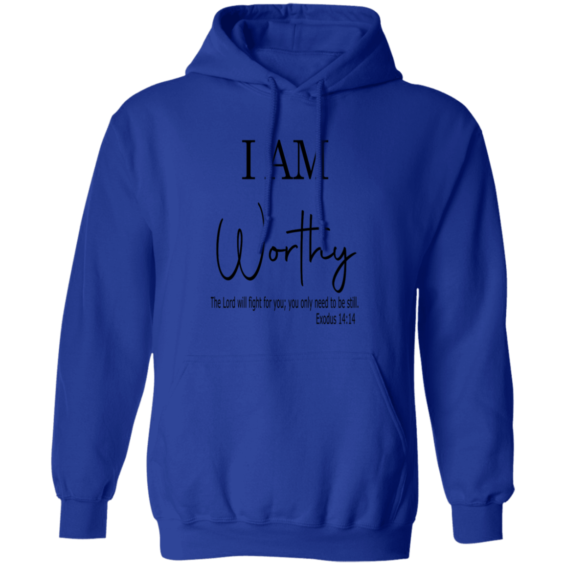 I Am Worthy Pullover Hoodie