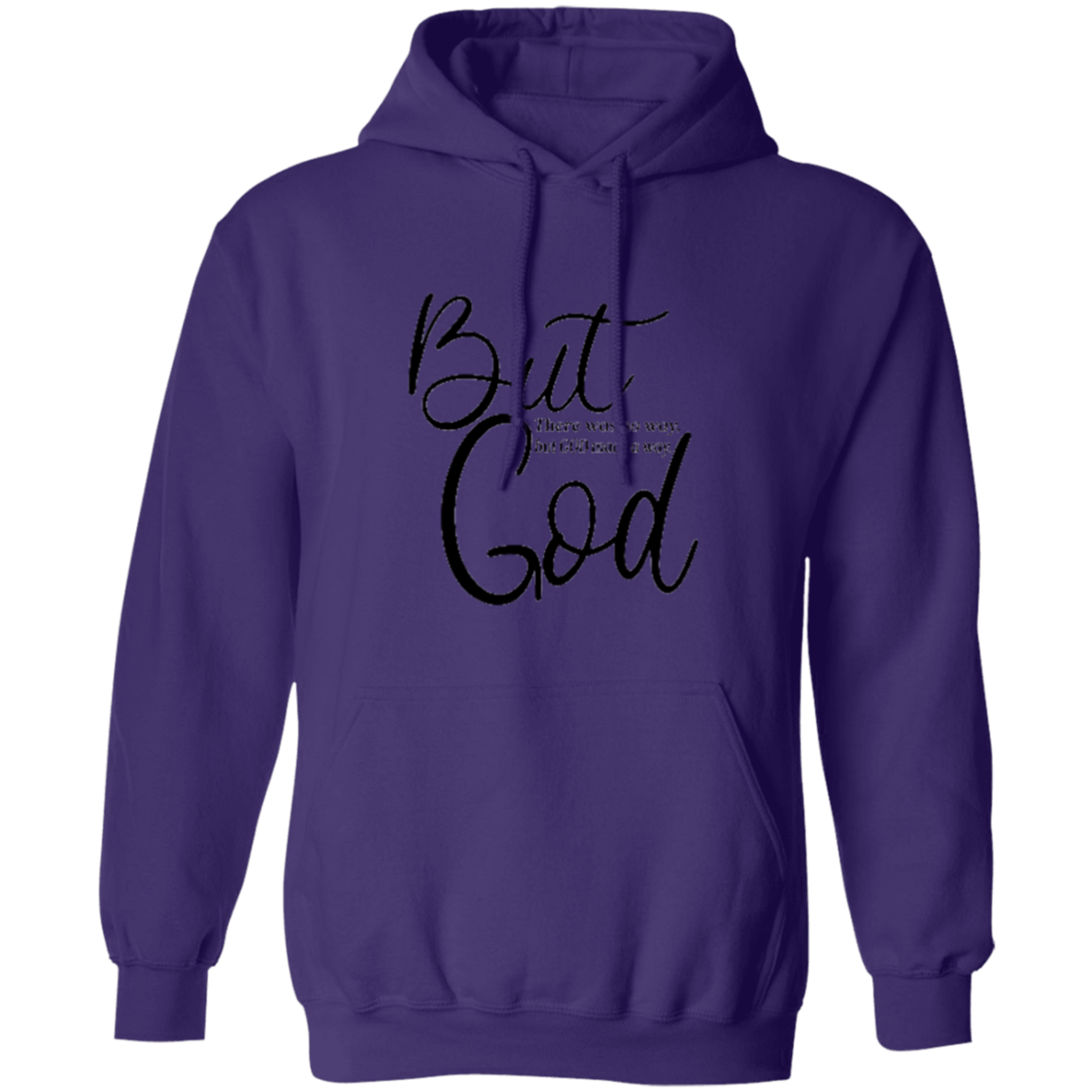 But God Pullover Hoodie