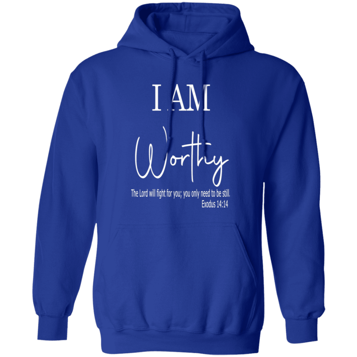 I Am Worthy Pullover Hoodie