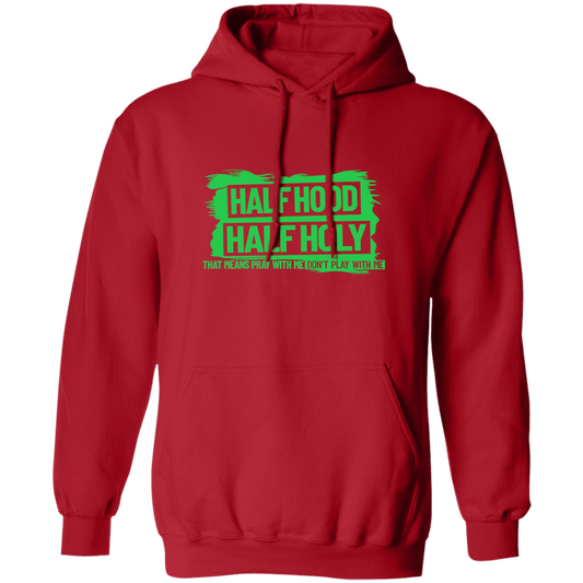 Half Hood Half Holy Pullover Hoodie