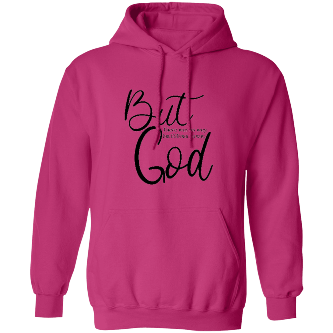 But God Pullover Hoodie