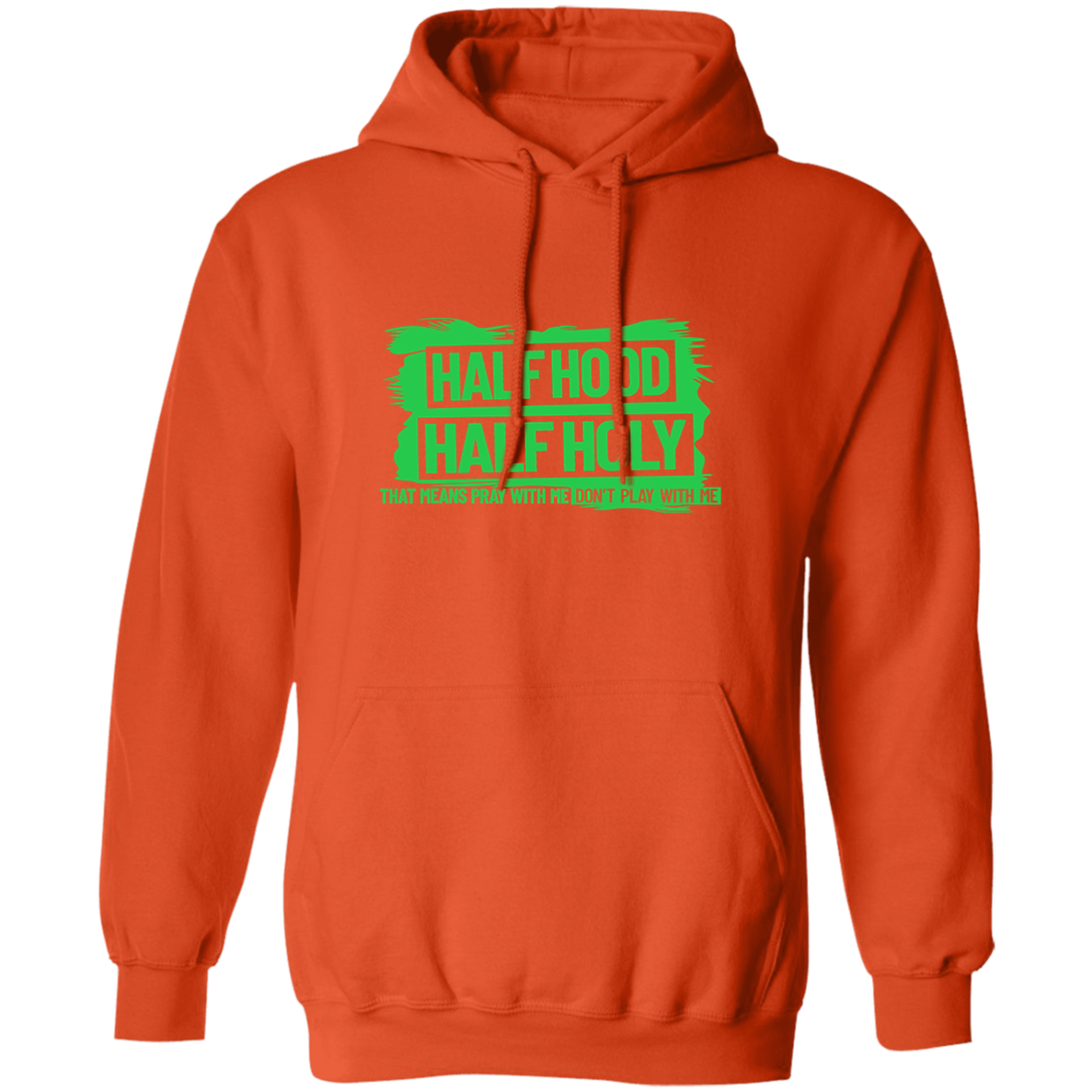 Half Hood Half Holy Pullover Hoodie