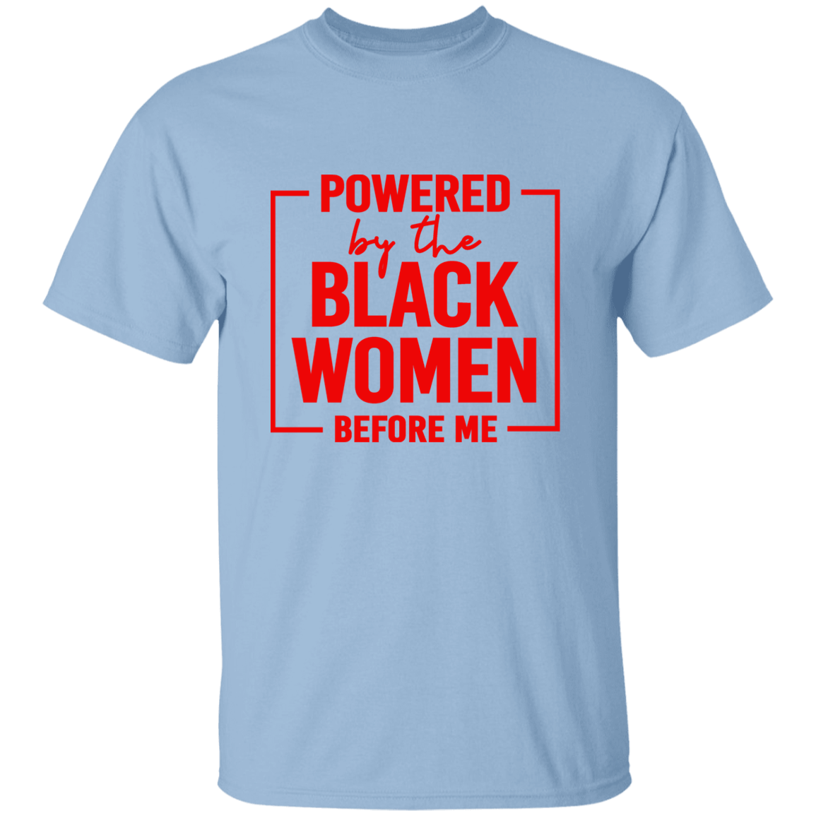 Powered By Black Women T-Shirt