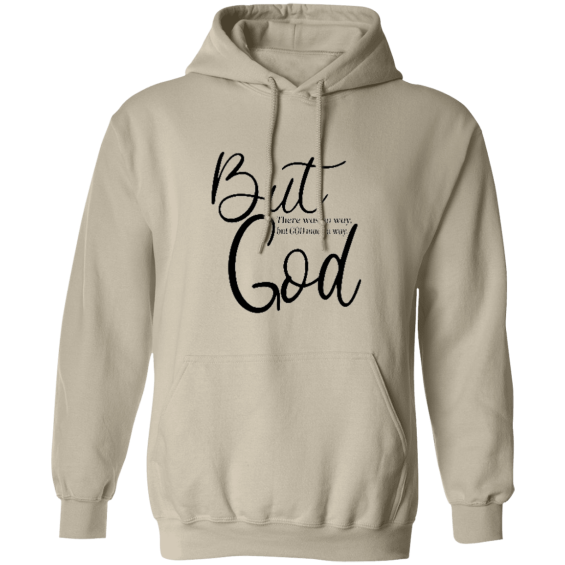 But God Pullover Hoodie