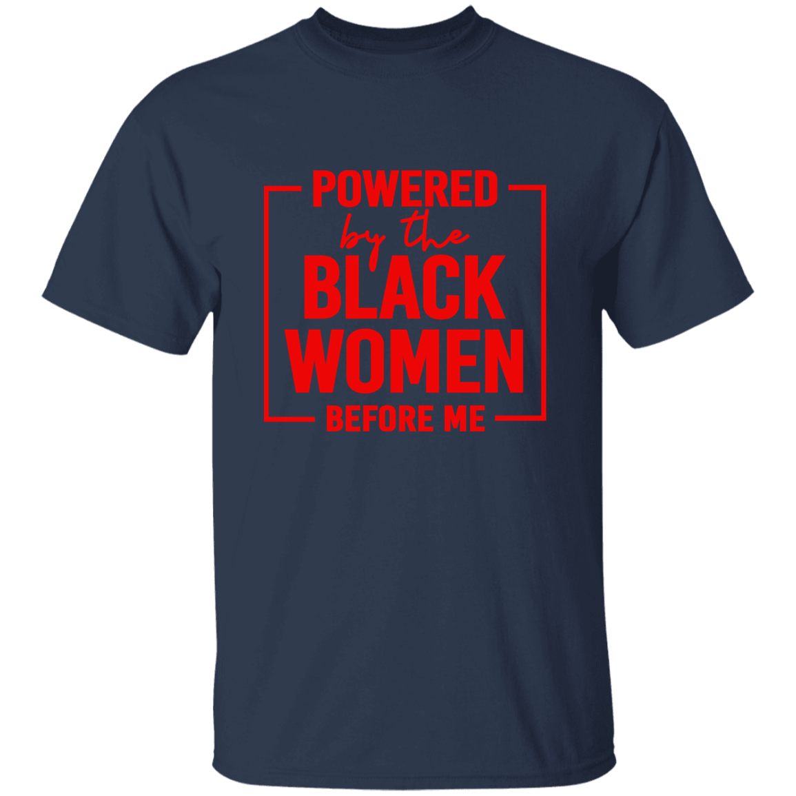 Powered By Black Women T-Shirt
