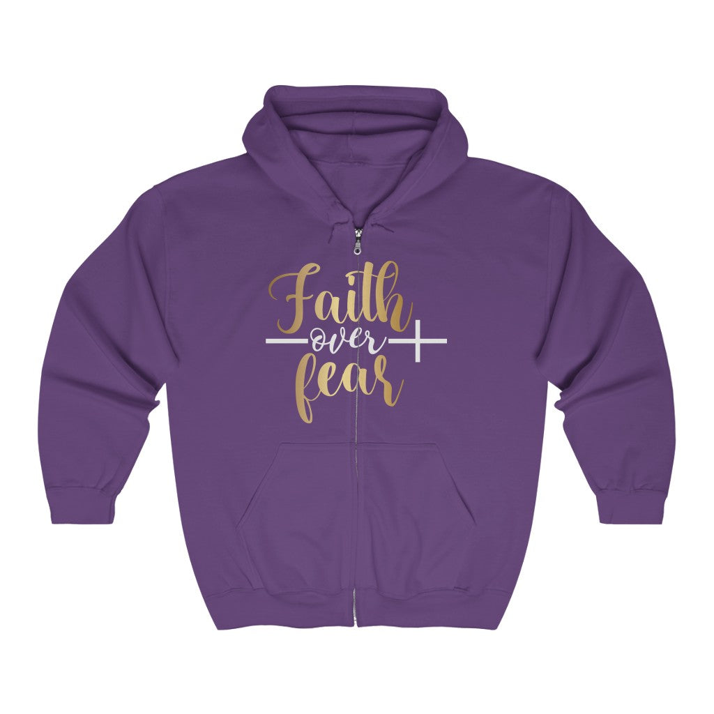 Faith Over Fear Full Zip Hooded Sweatshirt