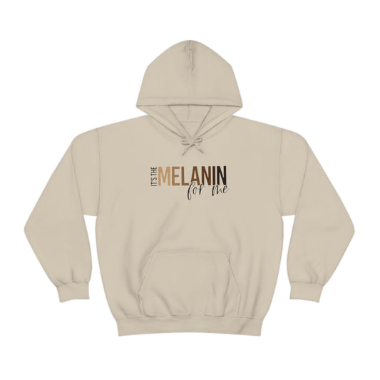 It's The Melanin Hooded Sweatshirt