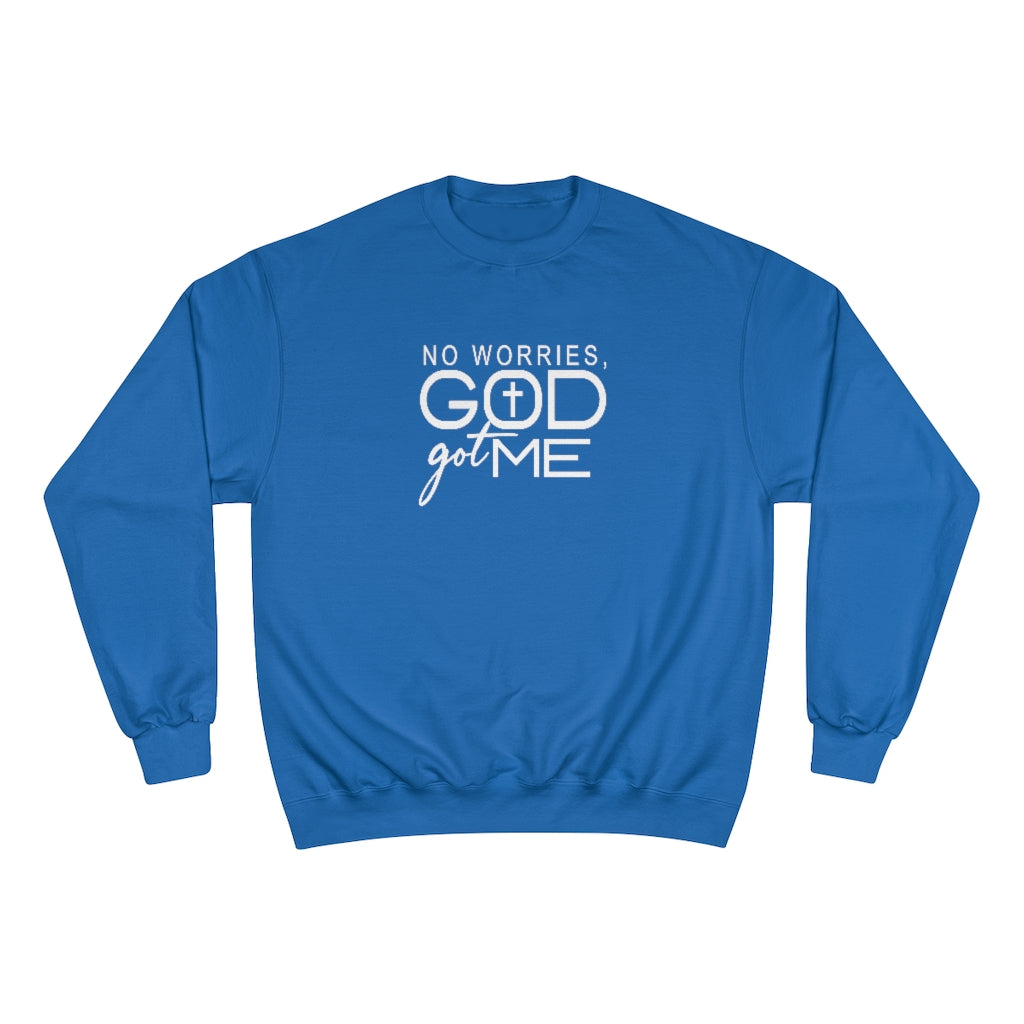 God Got Me Sweatshirt