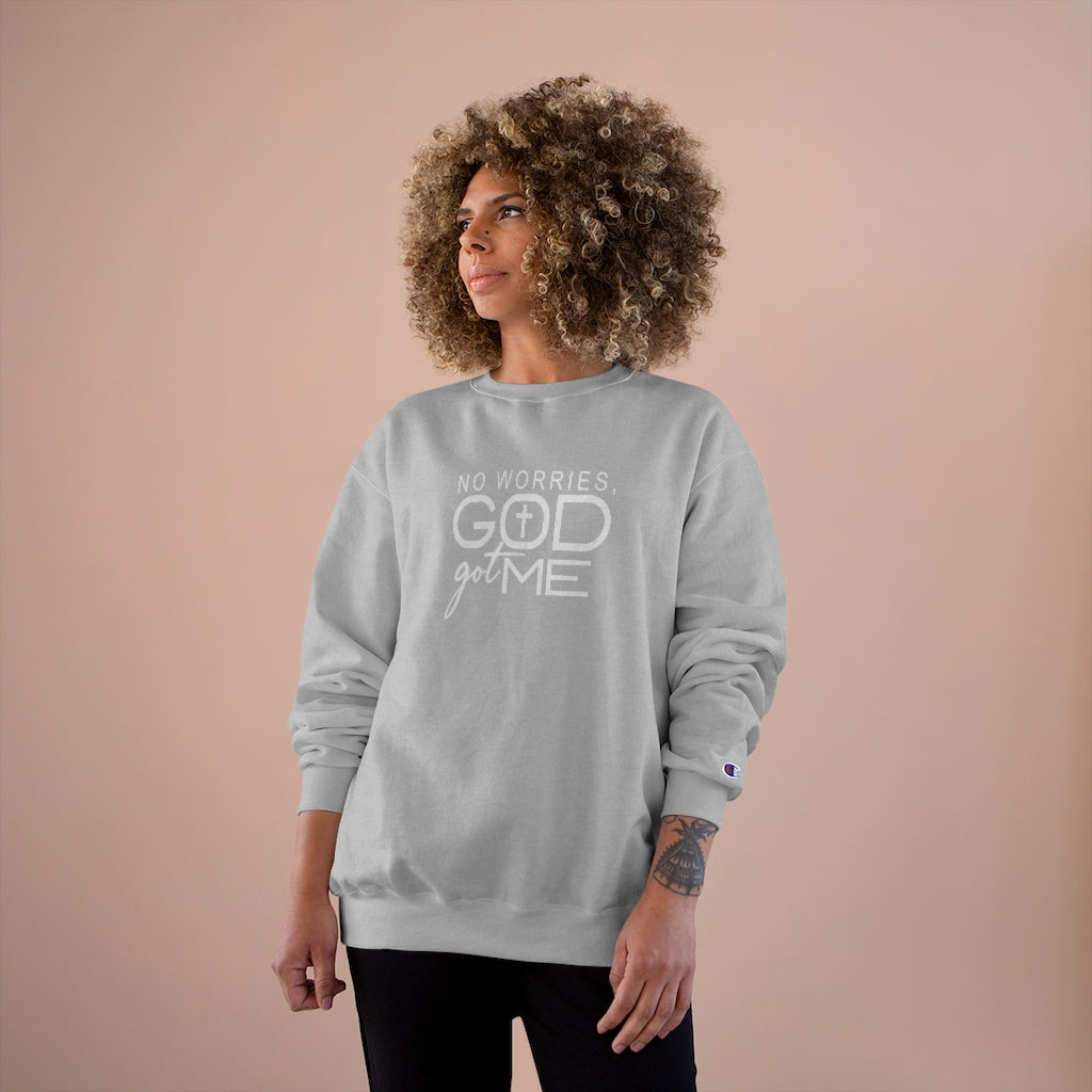 God Got Me Sweatshirt