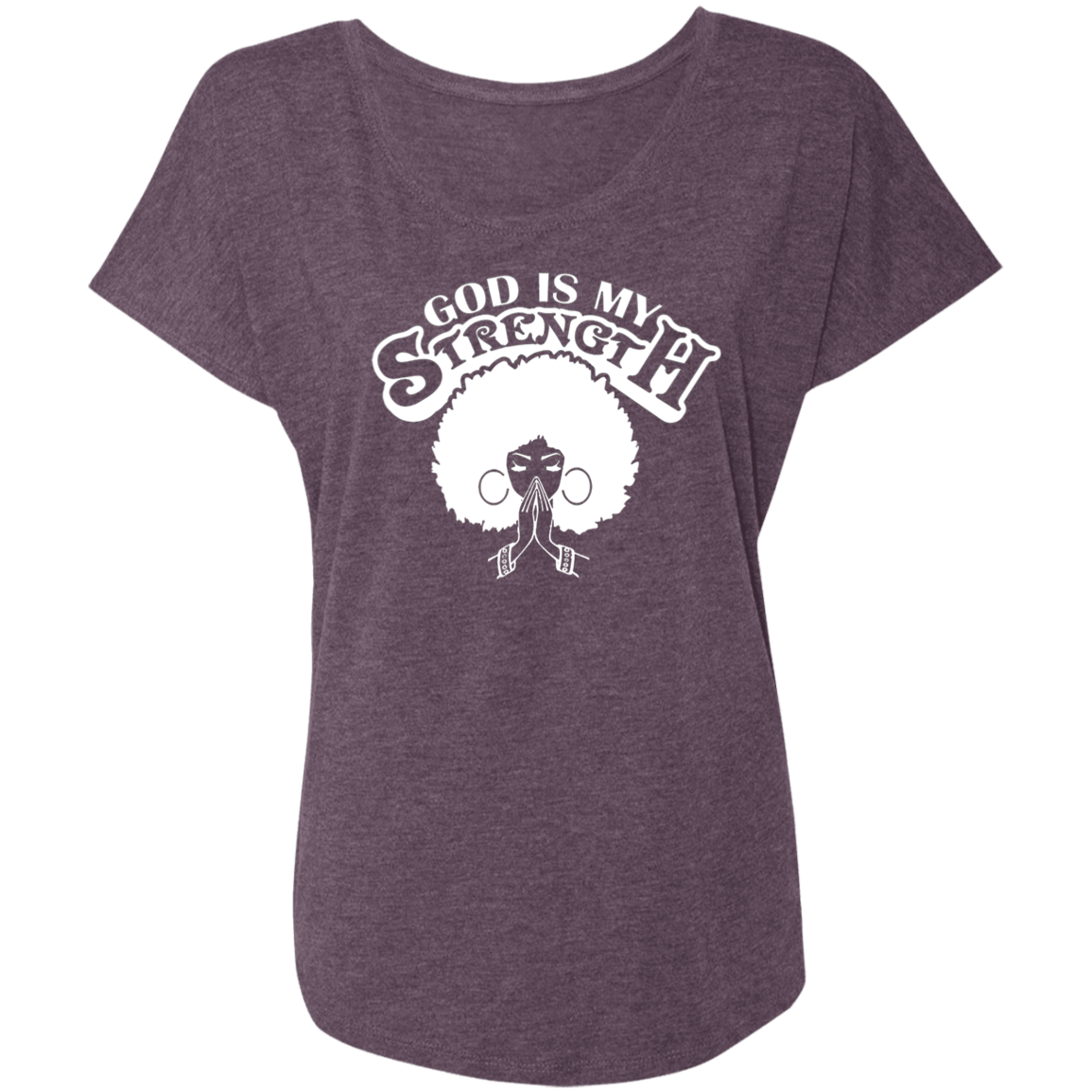 God Is My Strength Ladies' Triblend Dolman Sleeve