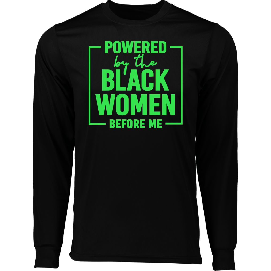 Poweewd By Black Women Long Sleeve Moisture-Wicking Tee