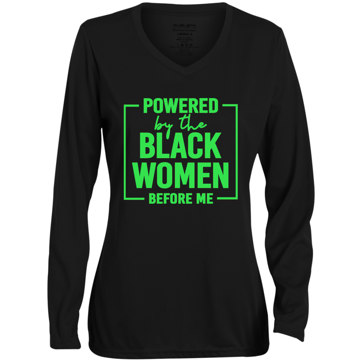 Powered By The Black Women Before me Long Sleeve V-Neck Tee