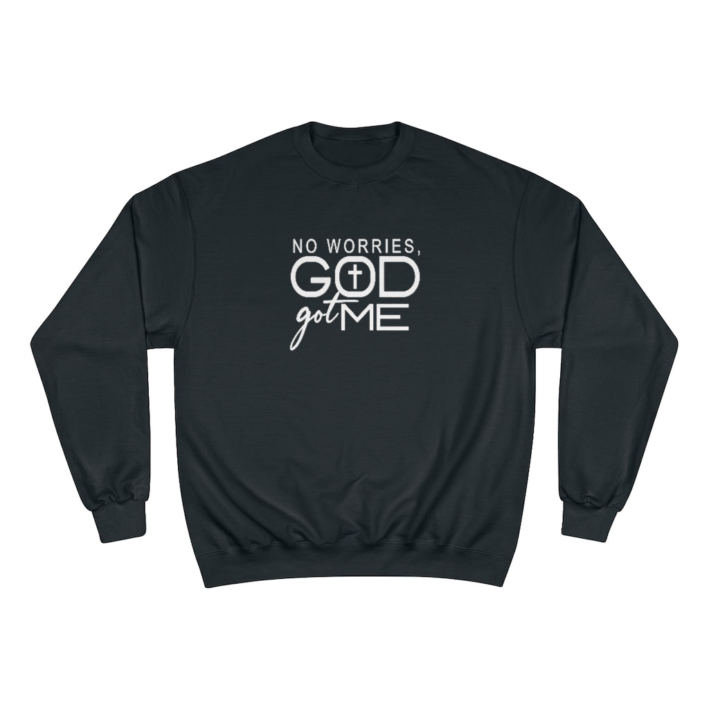 God Got Me Sweatshirt