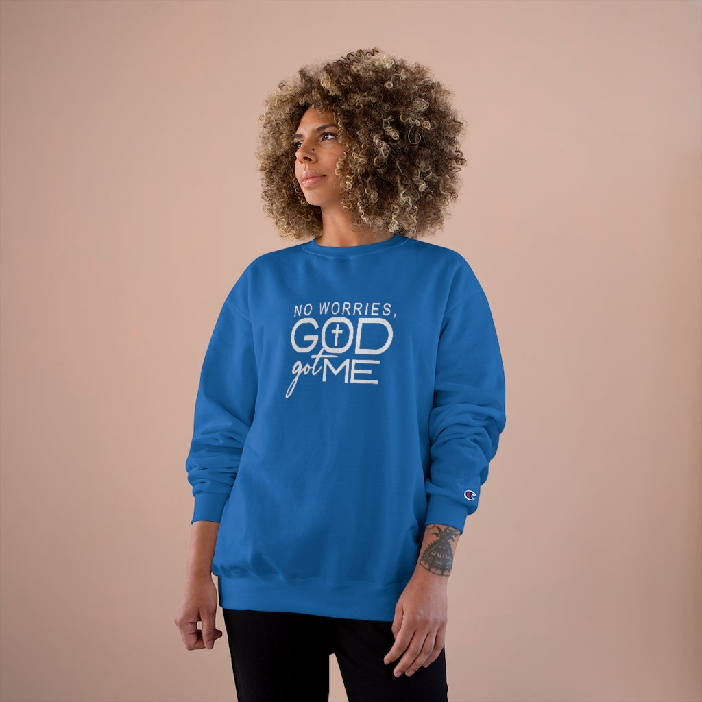 God Got Me Sweatshirt