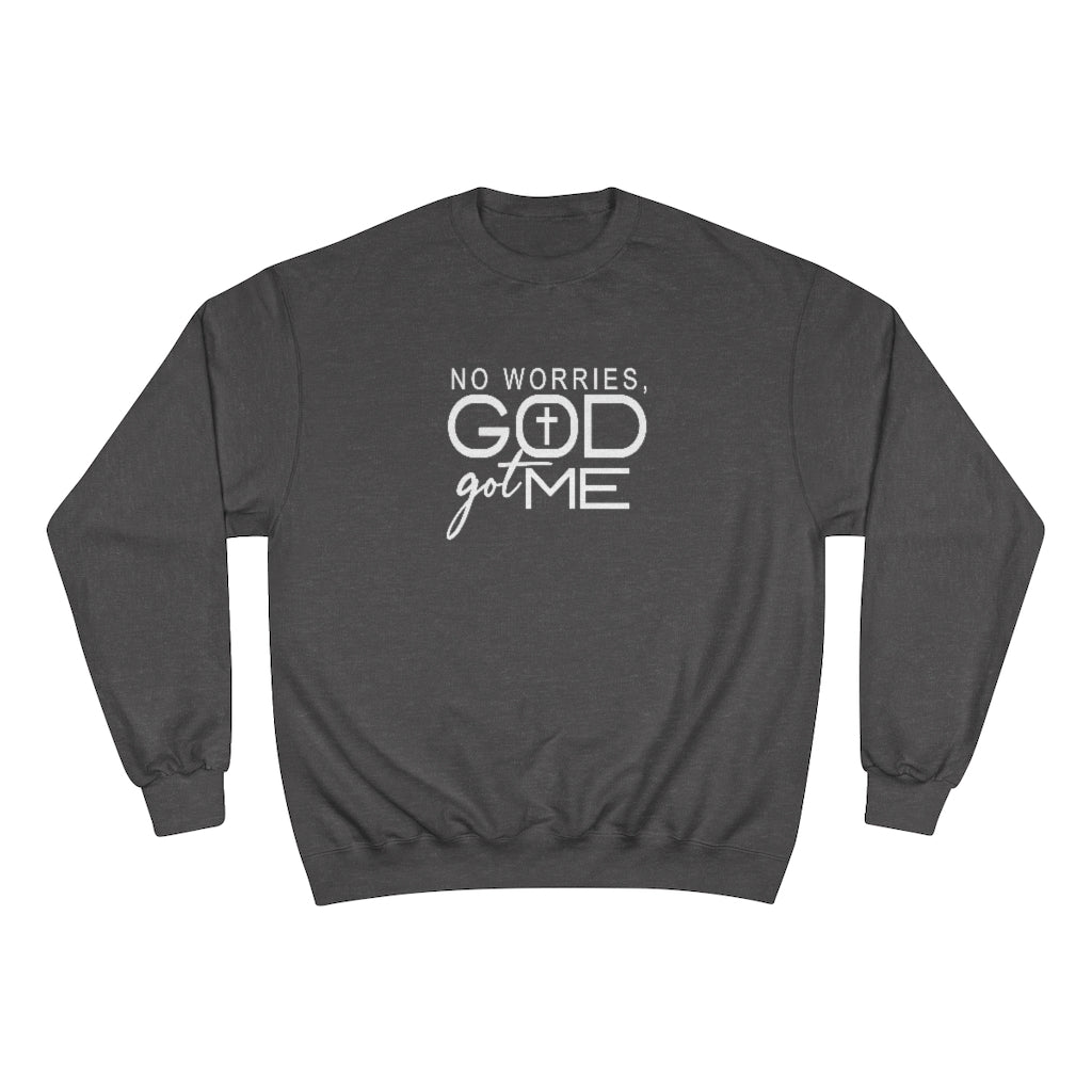 God Got Me Sweatshirt