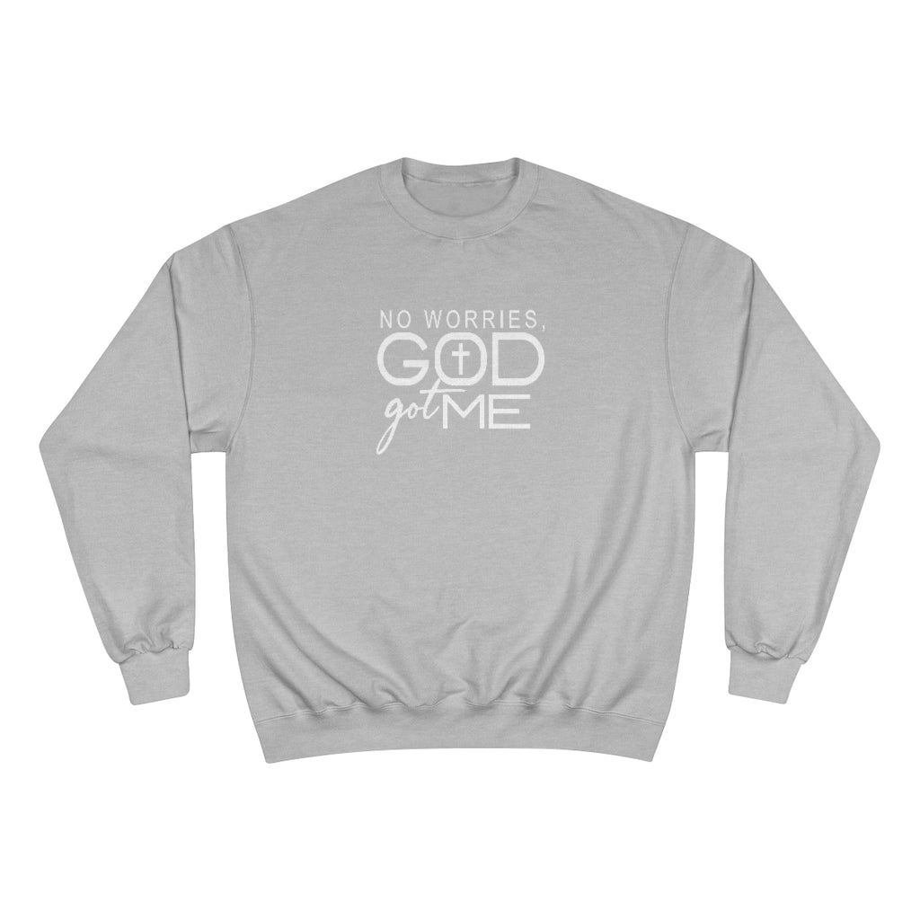 God Got Me Sweatshirt