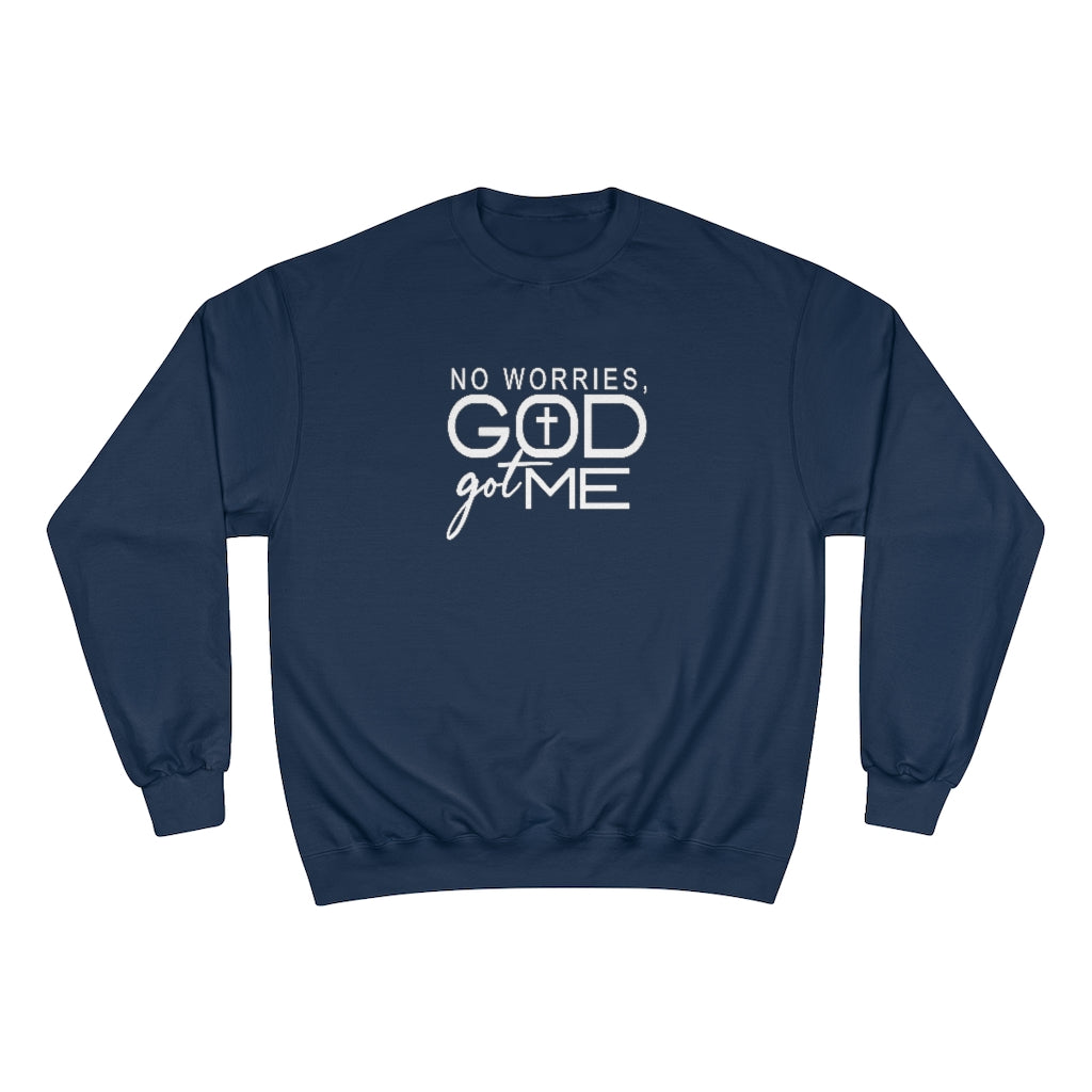 God Got Me Sweatshirt