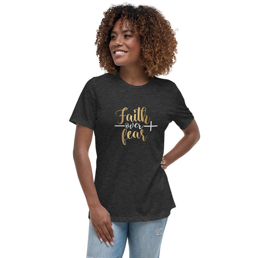 Faith over Fear Relaxed T-Shirt