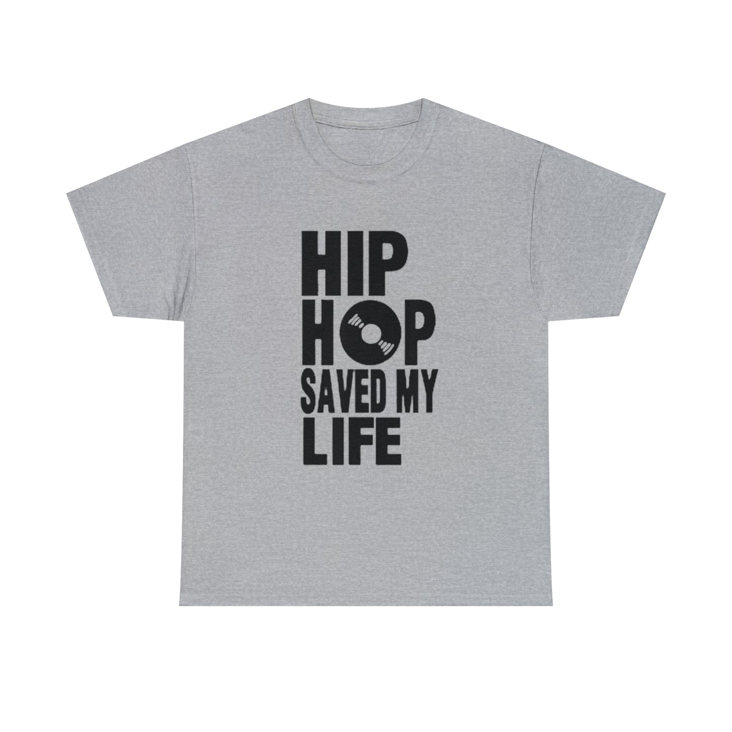 Hip Hop Saved My Life (Gender Neutral) Heavy Cotton Tee