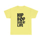 Hip Hop Saved My Life (Gender Neutral) Heavy Cotton Tee