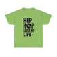 Hip Hop Saved My Life (Gender Neutral) Heavy Cotton Tee