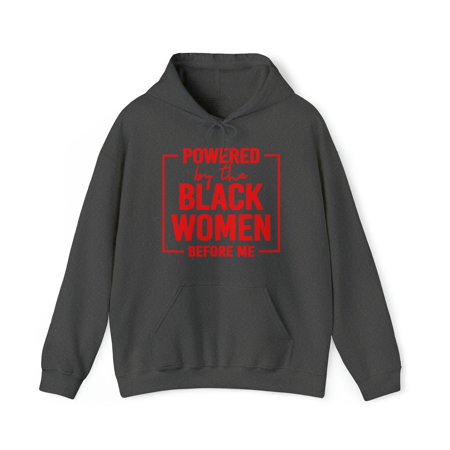 Power By The Black Woman Unisex Heavy Blend™ Hooded Sweatshirt
