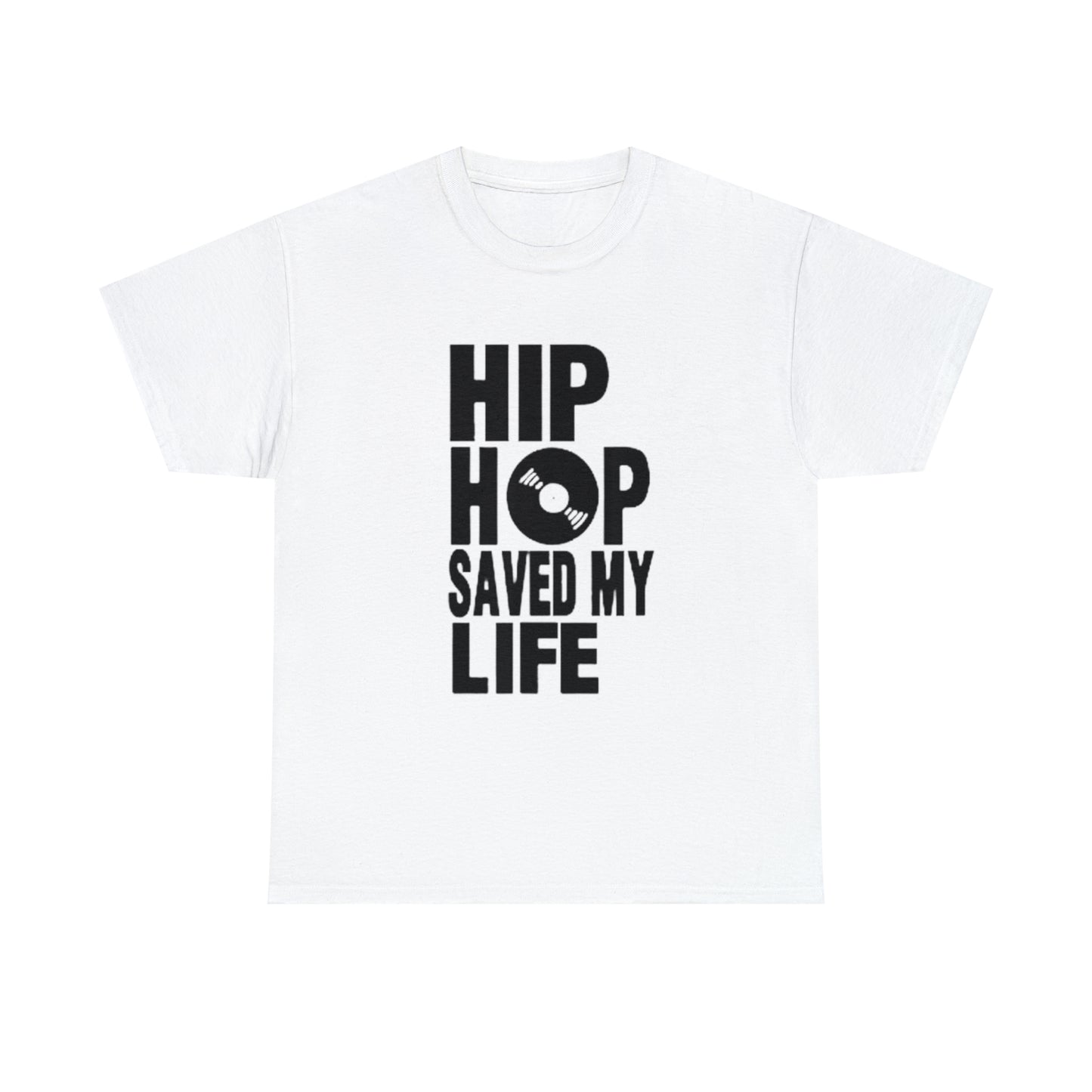 Hip Hop Saved My Life (Gender Neutral) Heavy Cotton Tee