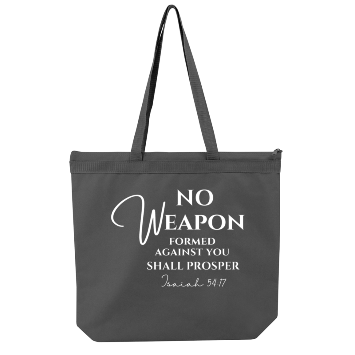 No Weapon form Against You Shall Prosper Large Tote