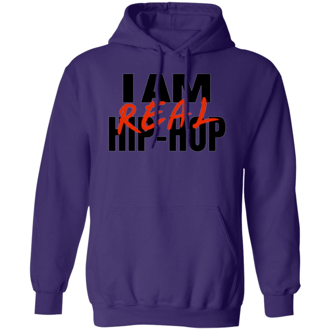 I Am Real Hip Hop(Gender Neutral) Hoodie