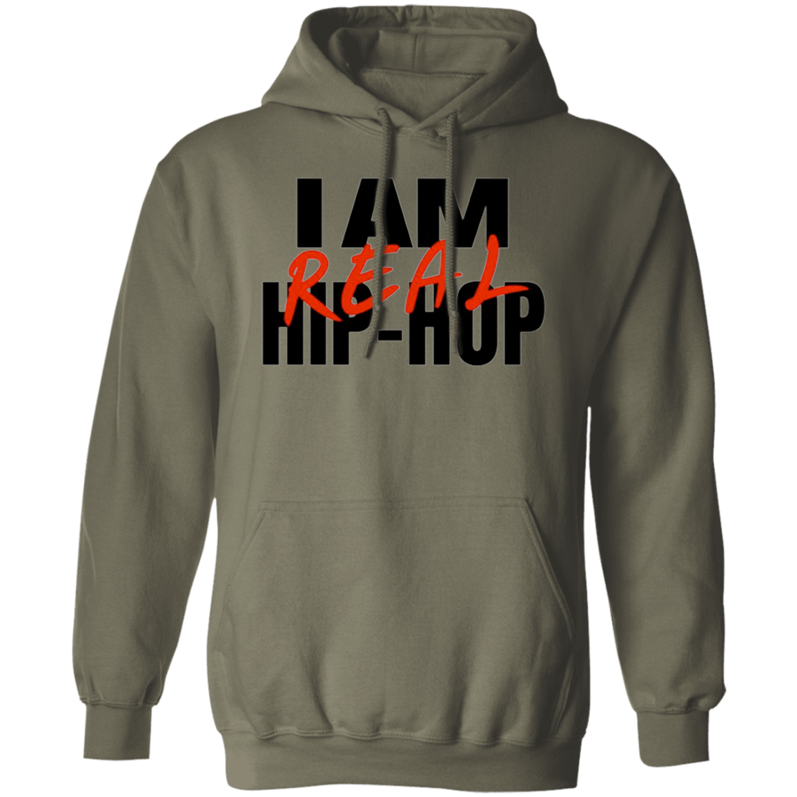 I Am Real Hip Hop(Gender Neutral) Hoodie