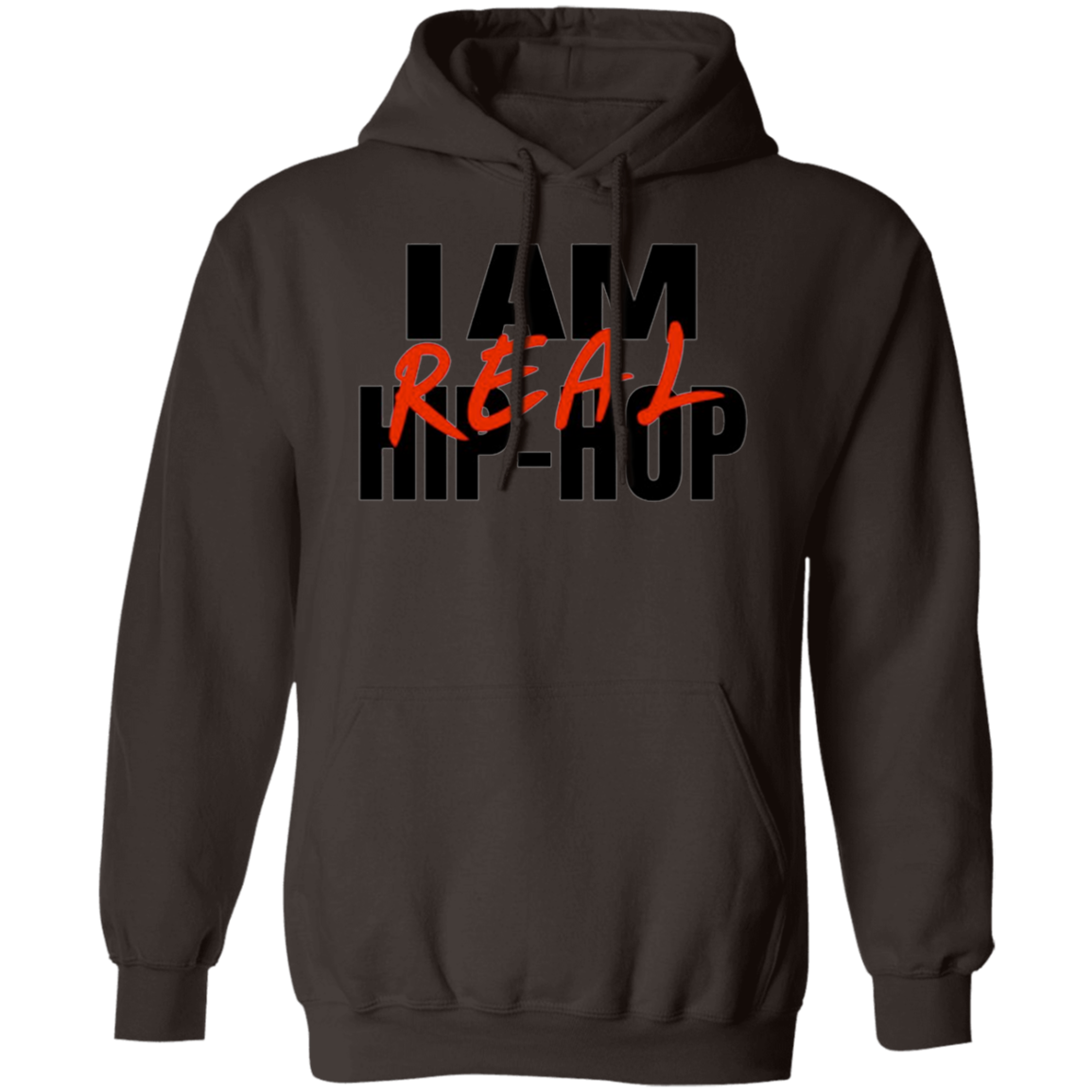 I Am Real Hip Hop(Gender Neutral) Hoodie