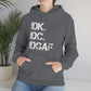 IDK IDC IDGAF Hooded Sweatshirt