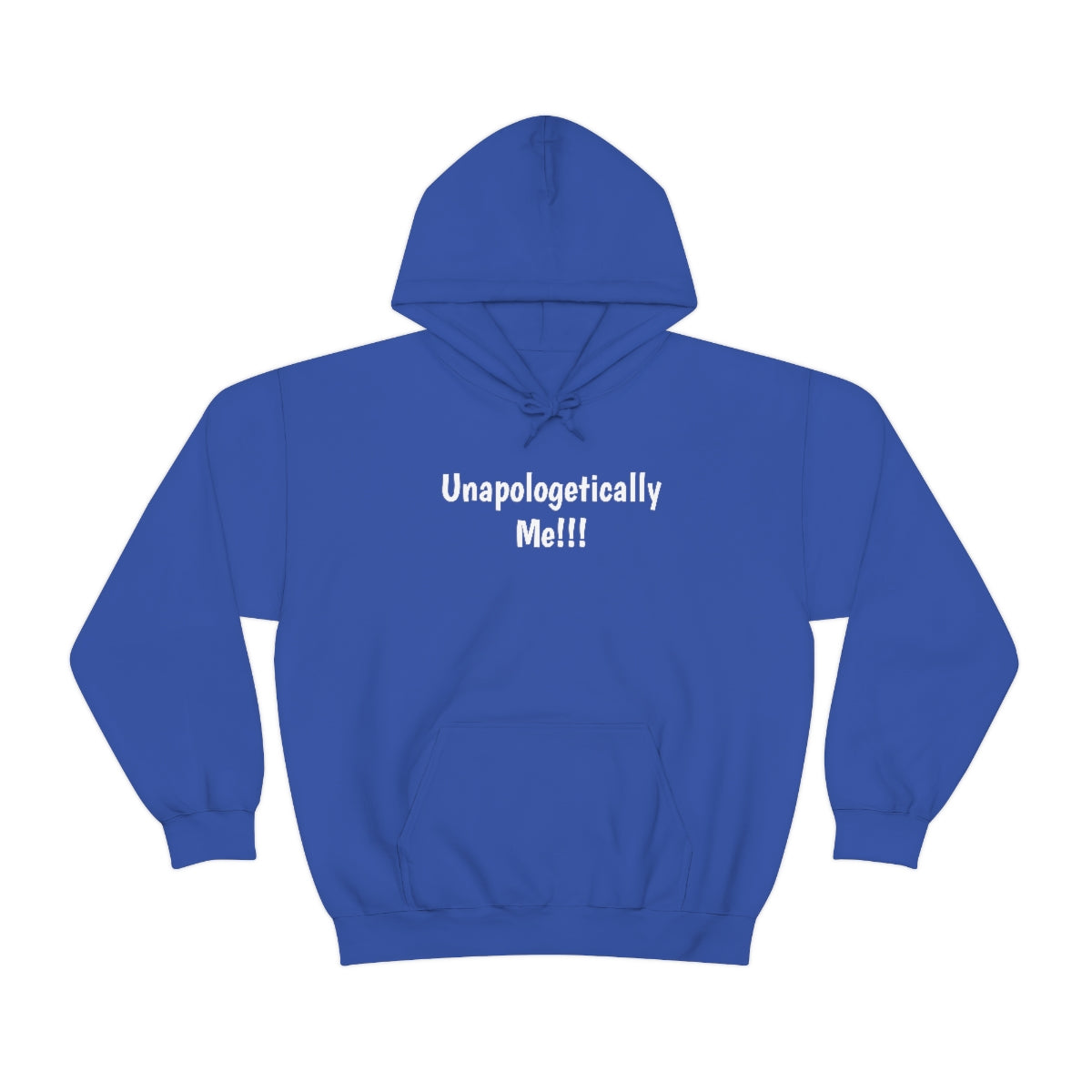 Unapologetically Me Hooded Sweatshirt