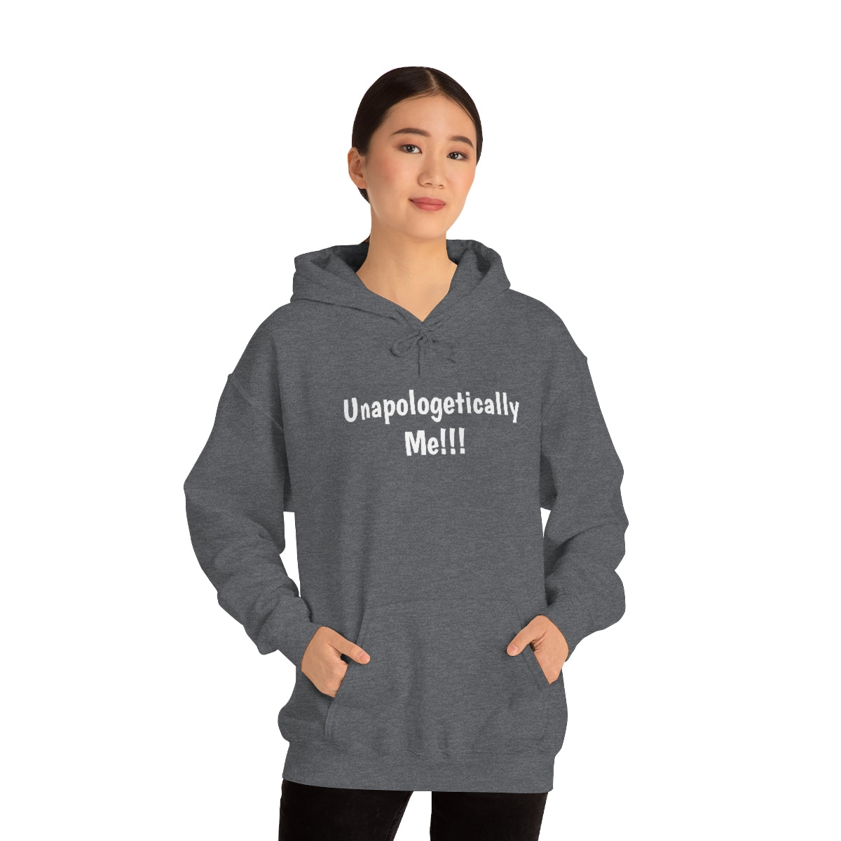 Unapologetically Me Hooded Sweatshirt