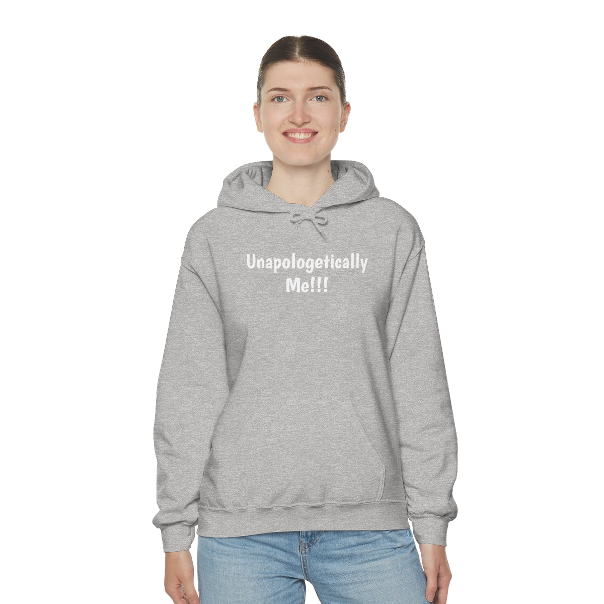 Unapologetically Me Hooded Sweatshirt