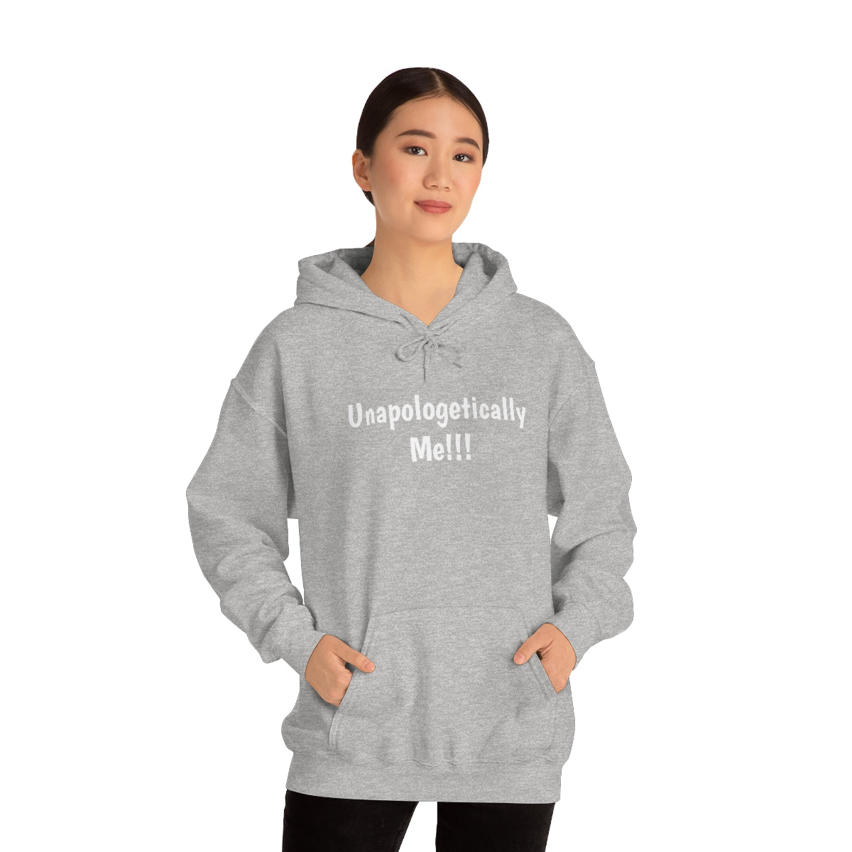 Unapologetically Me Hooded Sweatshirt