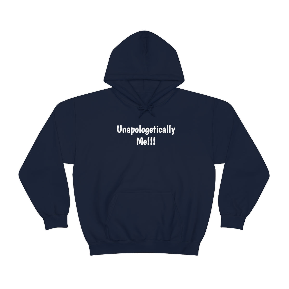 Unapologetically Me Hooded Sweatshirt