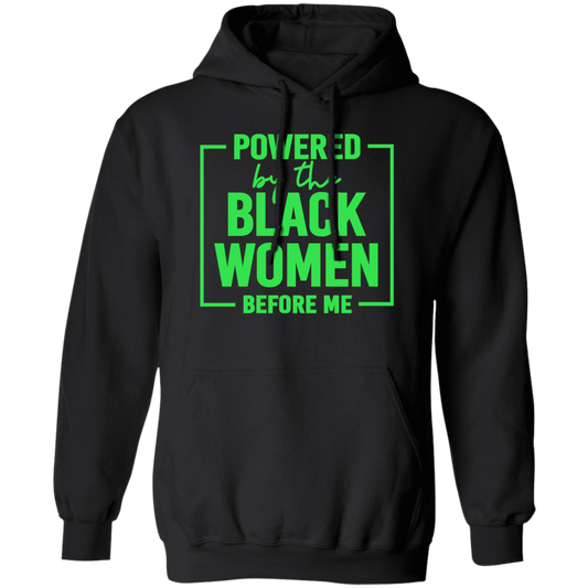 Powered By Black Women Pullover Hoodie