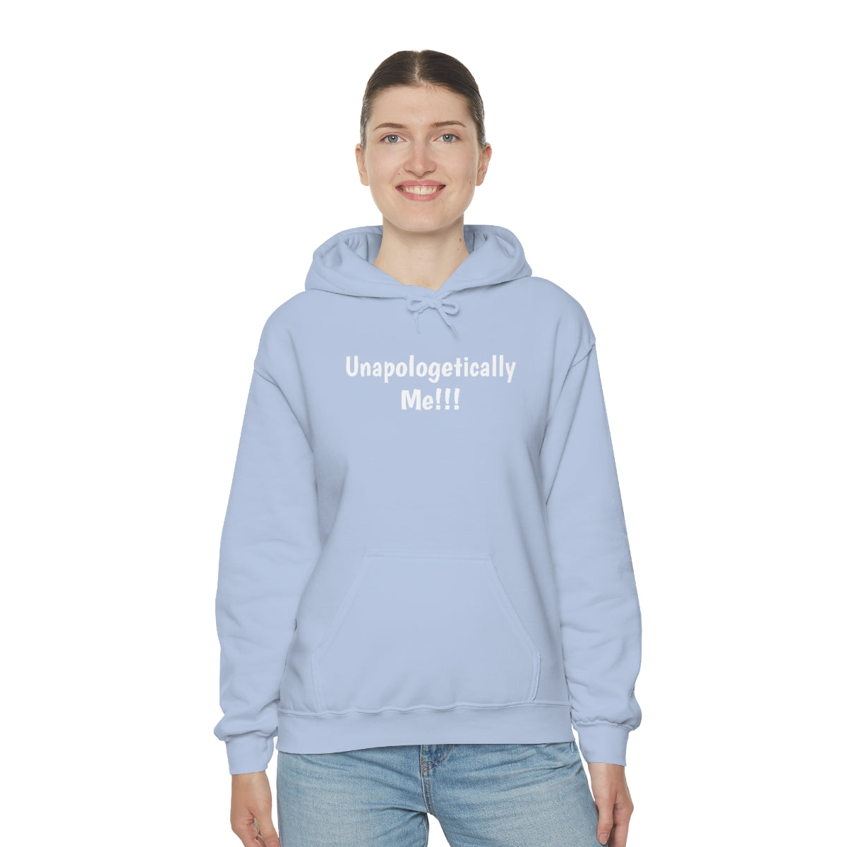 Unapologetically Me Hooded Sweatshirt