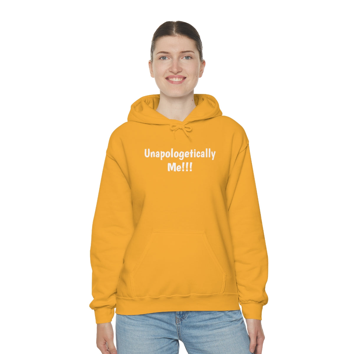 Unapologetically Me Hooded Sweatshirt