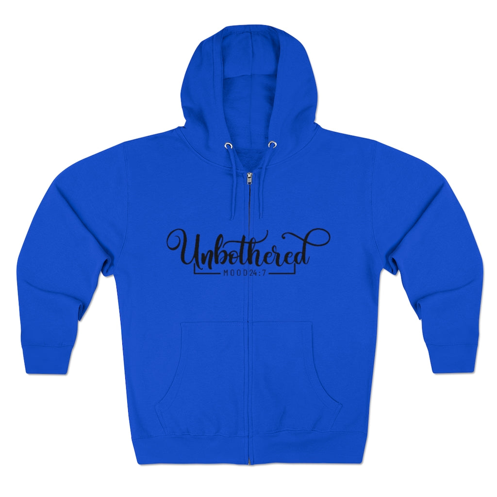 Unbothered Full Zip Hoodie