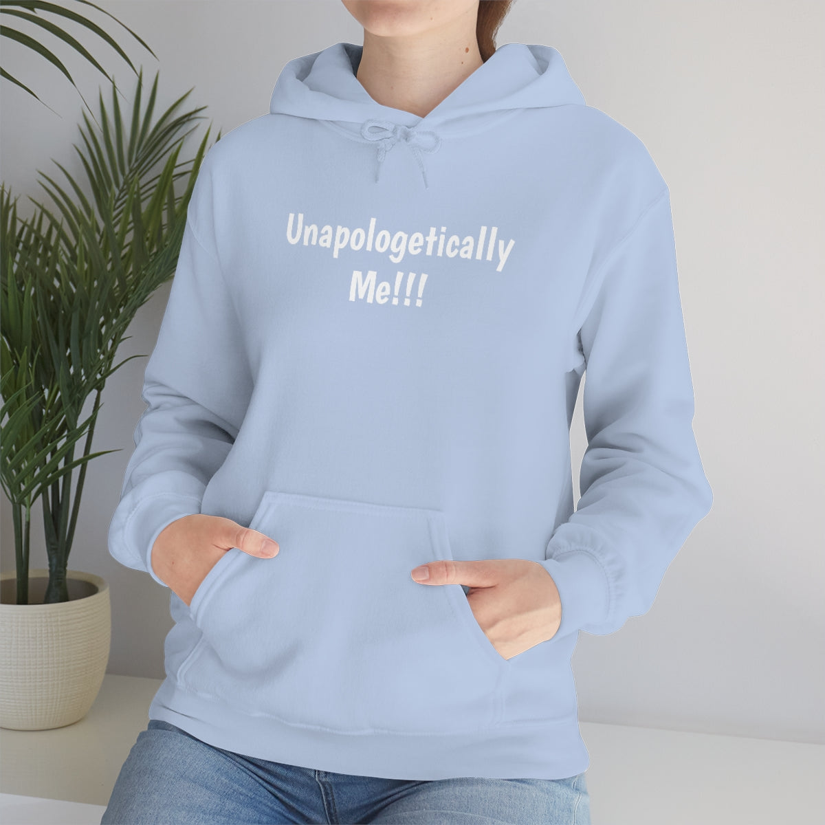 Unapologetically Me Hooded Sweatshirt