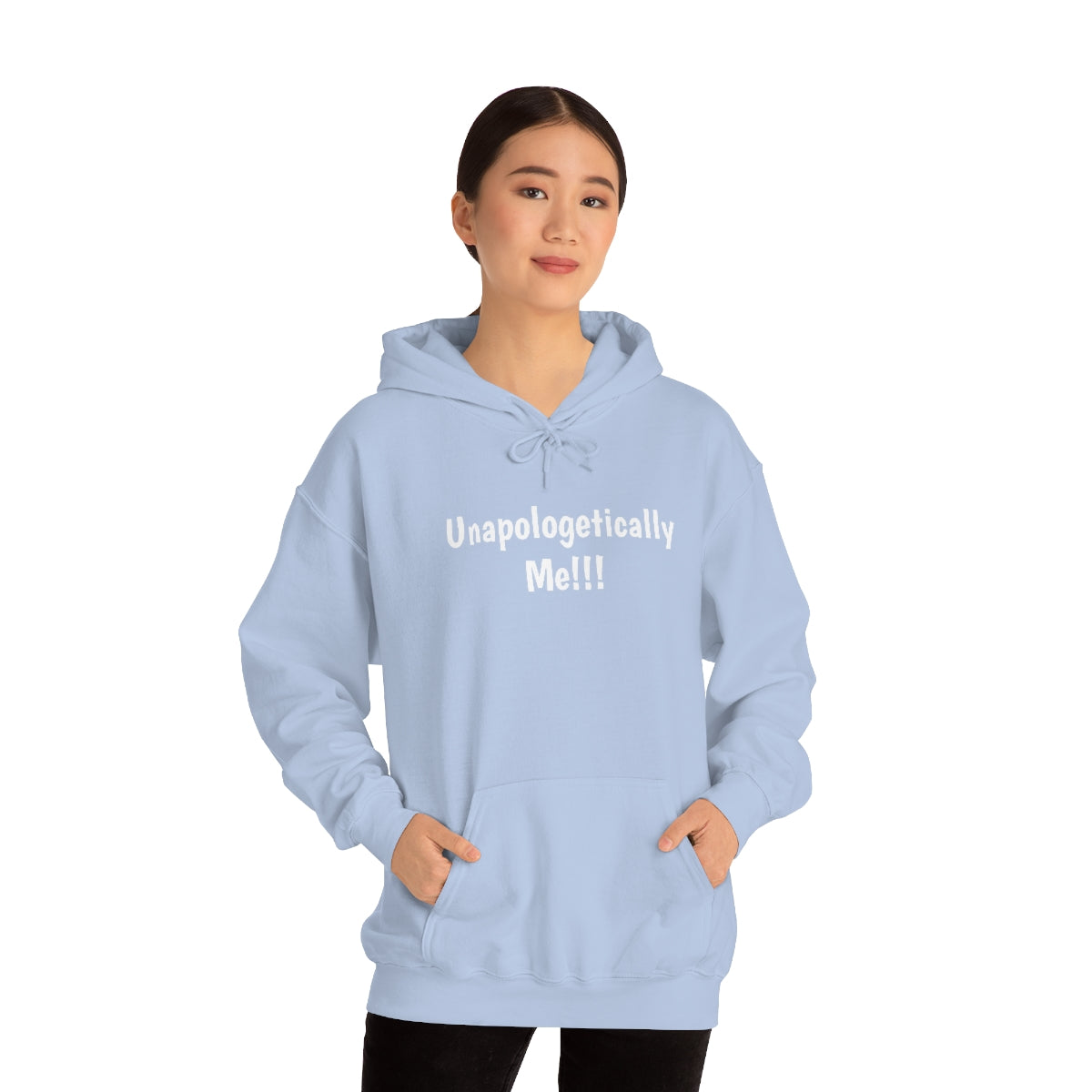 Unapologetically Me Hooded Sweatshirt